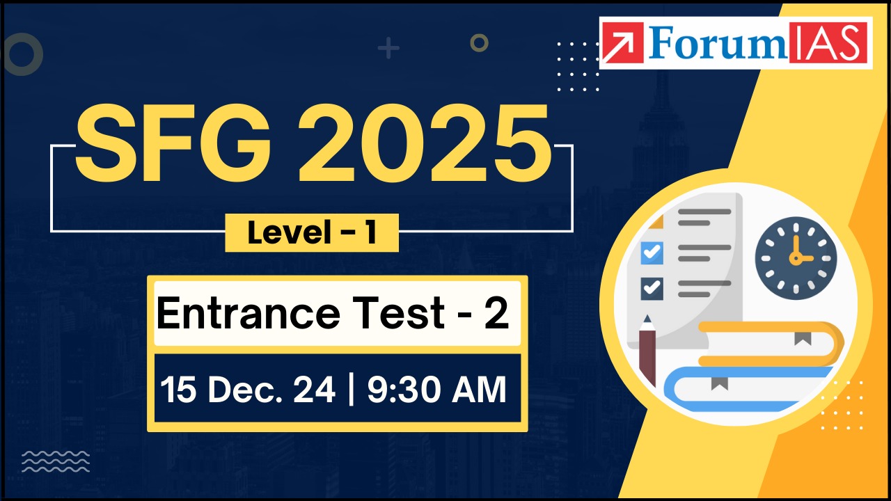 Registrations Open: SFG 2025 Level-1 Entrance Test 2(15th Dec. 2024)